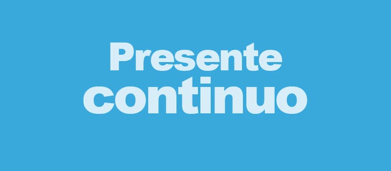Portada de Present Continuous: Uses and Structure